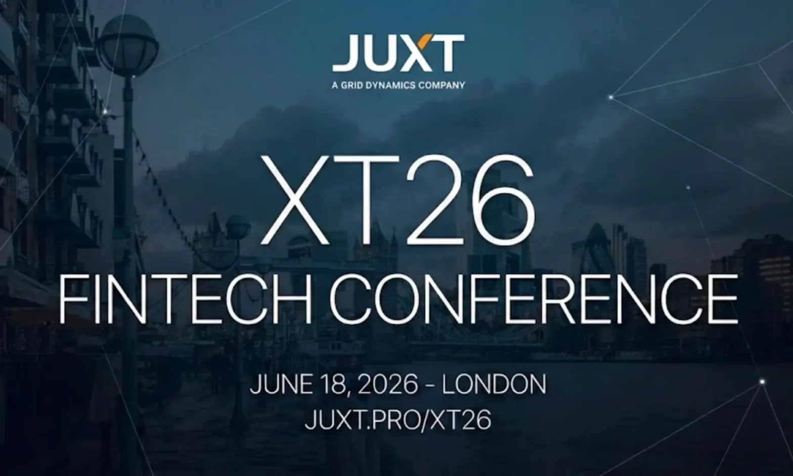 XT26 Fintech Conference, JUXT, June 18 2026, London